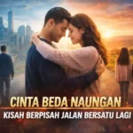 Cinta Beda Naungan Kisah Berpisah Jalan Bersatu Lagi