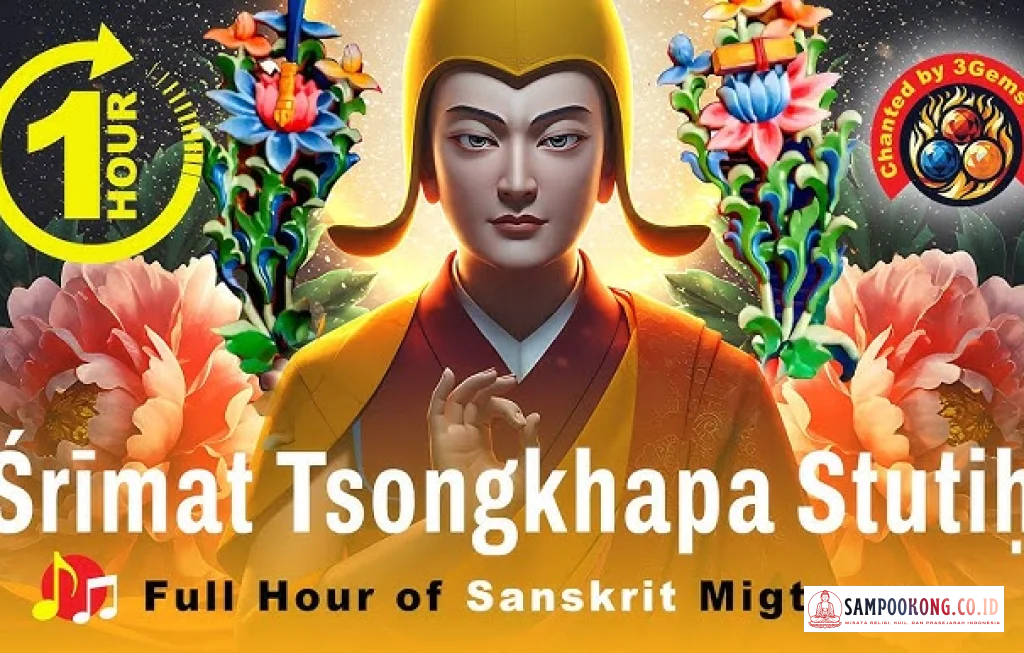 Śrīmat Tsongkhapa Stutiḥ 1 Hour